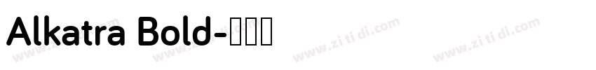 Alkatra Bold字体转换